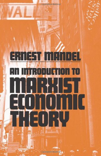 Cover of "An Introduction to Marxist Economic Theory" by Ernest Mandel.
