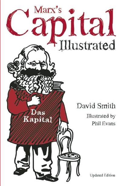 Cover of Marx's Capital Illustrated by David Smith